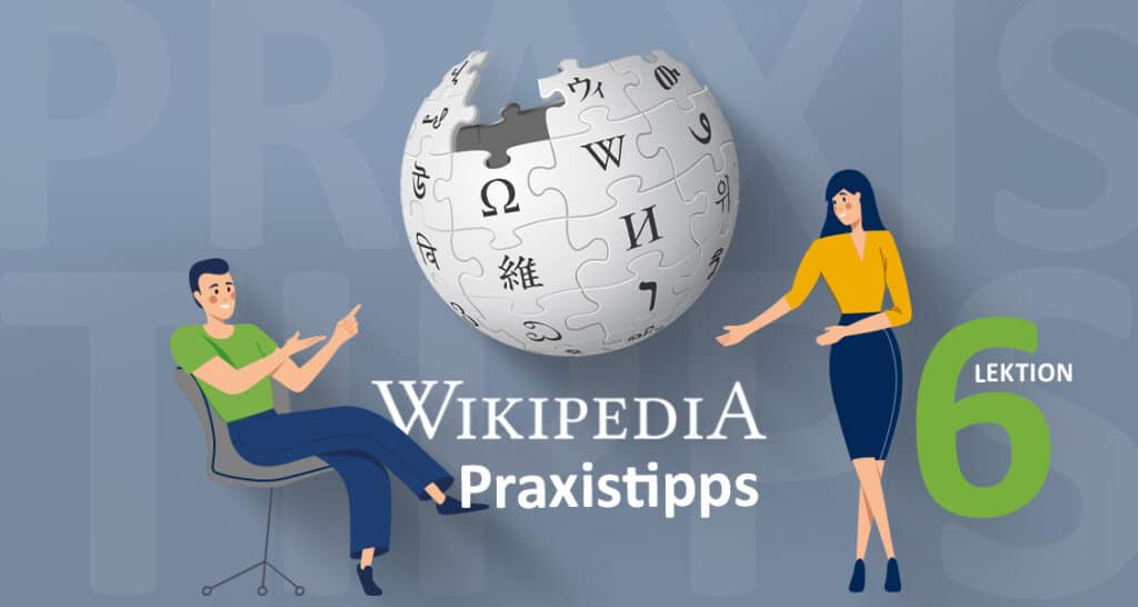 Wikipedia-Praxistipps – Lektion 6: Marken und Streitvermeidung