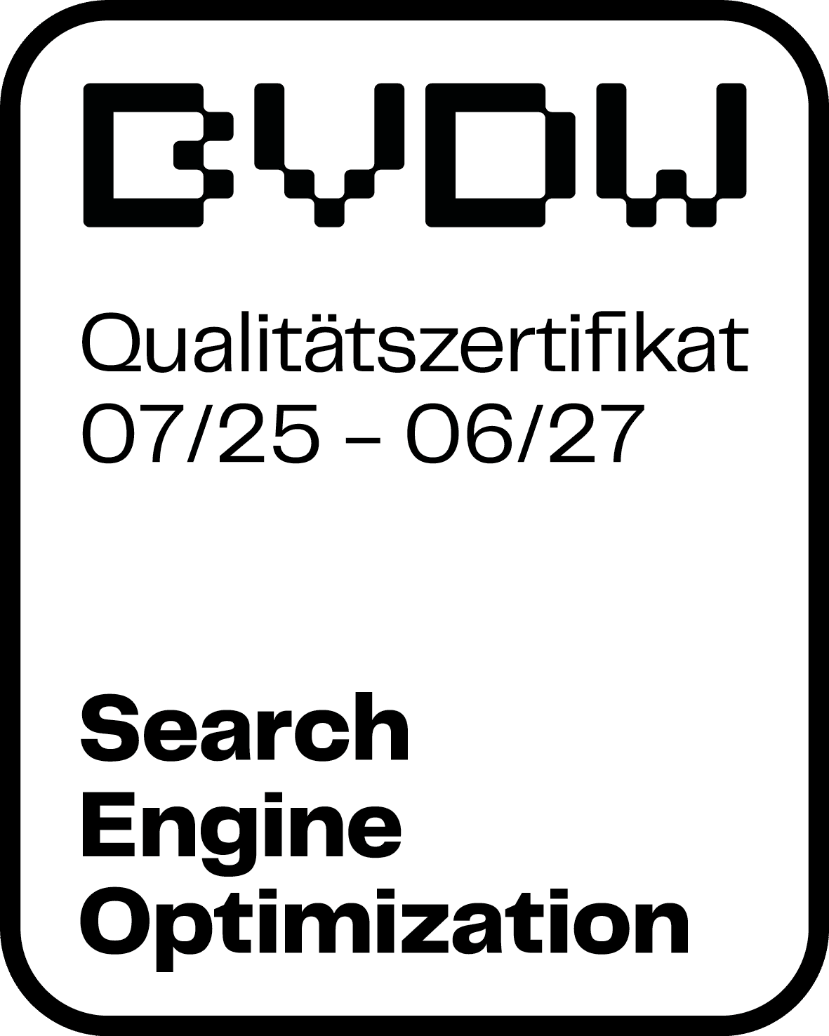 BVDW Qualitätszertifikat 07/25-06/27 BVDW Qualitätszertifikat 07/25-06/27